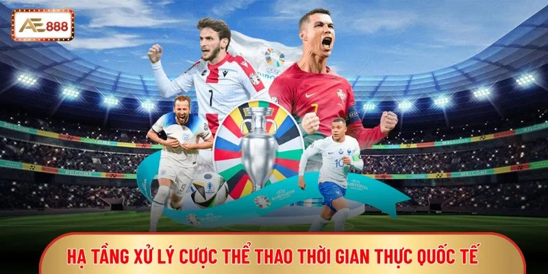 UG Sport - Nền Tảng Cá Cược Thể Thao Trực Tuyến Quốc Tế 4 Hạ tầng xử lý cược thể thao thời gian thực quốc tế