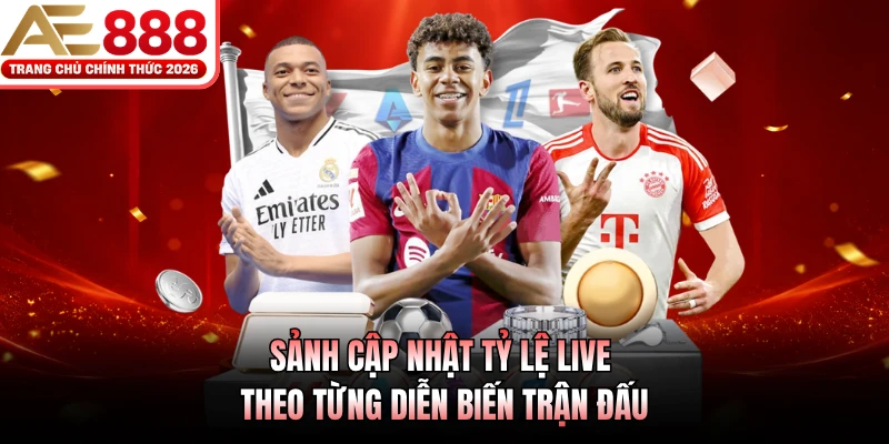 SABA Sports AE888 - Sống Trọn Đam Mê Cùng Các Giải Đấu Lớn 3 Sảnh cập nhật tỷ lệ live theo từng diễn biến trận đấu